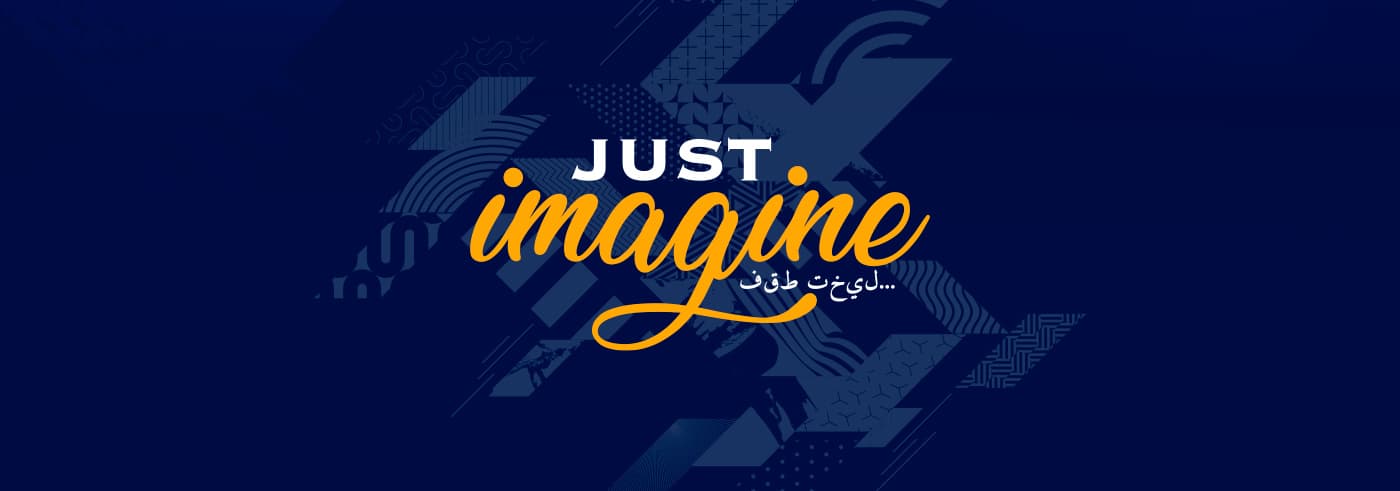 Just Imagine tagline on a dark blue background with geometric texture and Arabic text